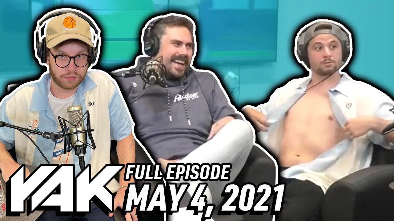 Nicky Clicky Is Down Bad & Back! | The Yak 5-4-21