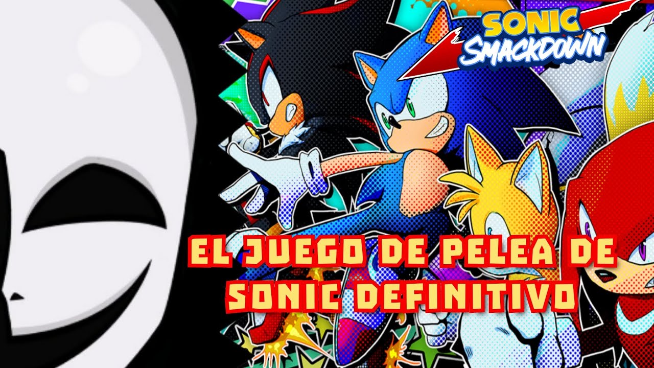 El juego de pelea de sonic definitivo | sonic smackdown
