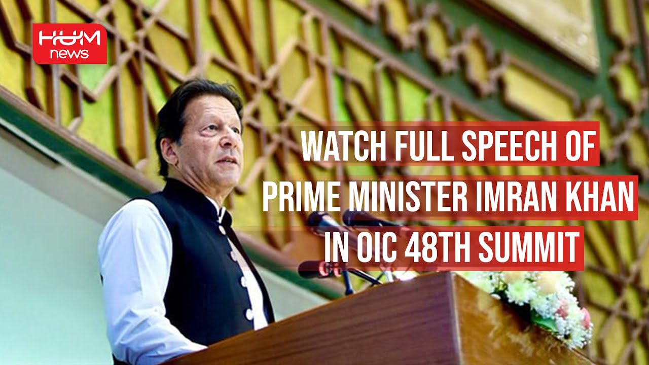 Prime Minister Imran Khan Speech in OIC Summit 2022 in Islamabad | 48th OIC Summit
