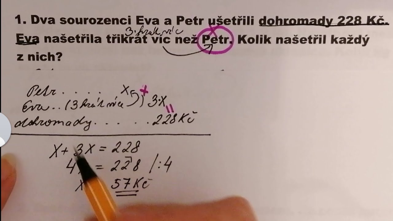 1. Slovní úlohy řešené lineární rovnicí, jednoduché, rozdělení celku na části