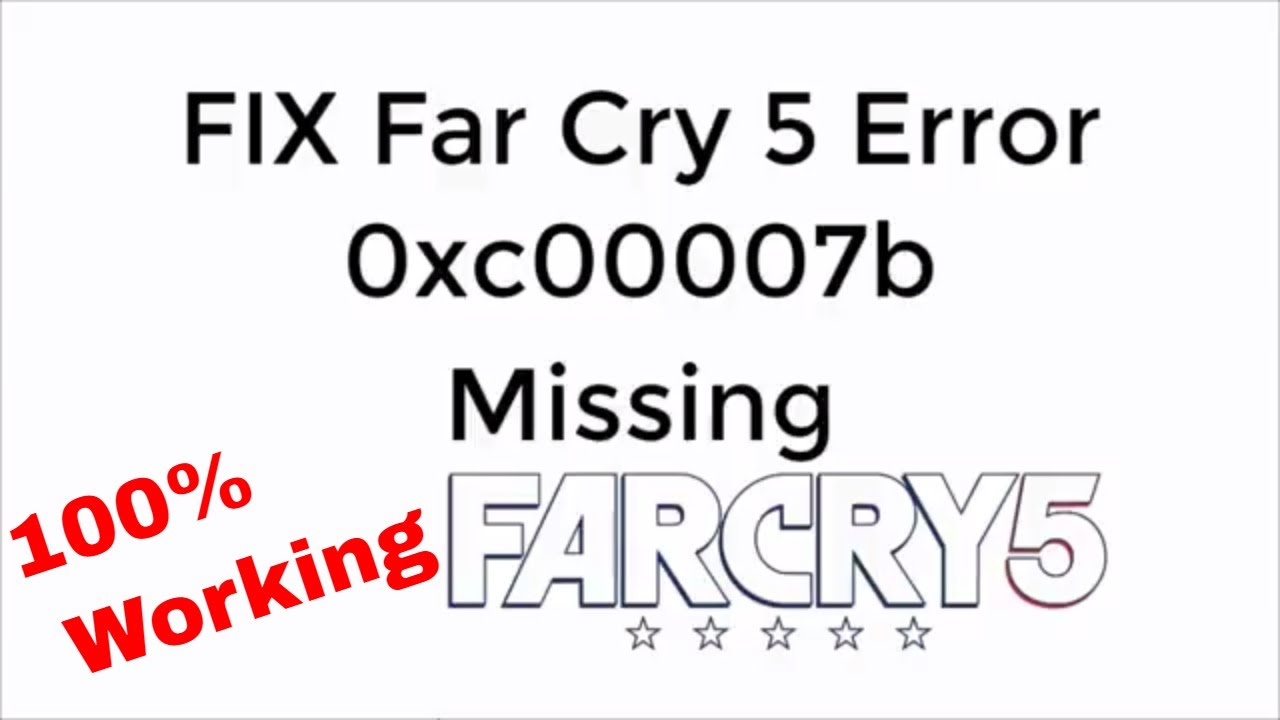 FIX Far Cry 5 Error 0xc00007b 100% Working UPDATED