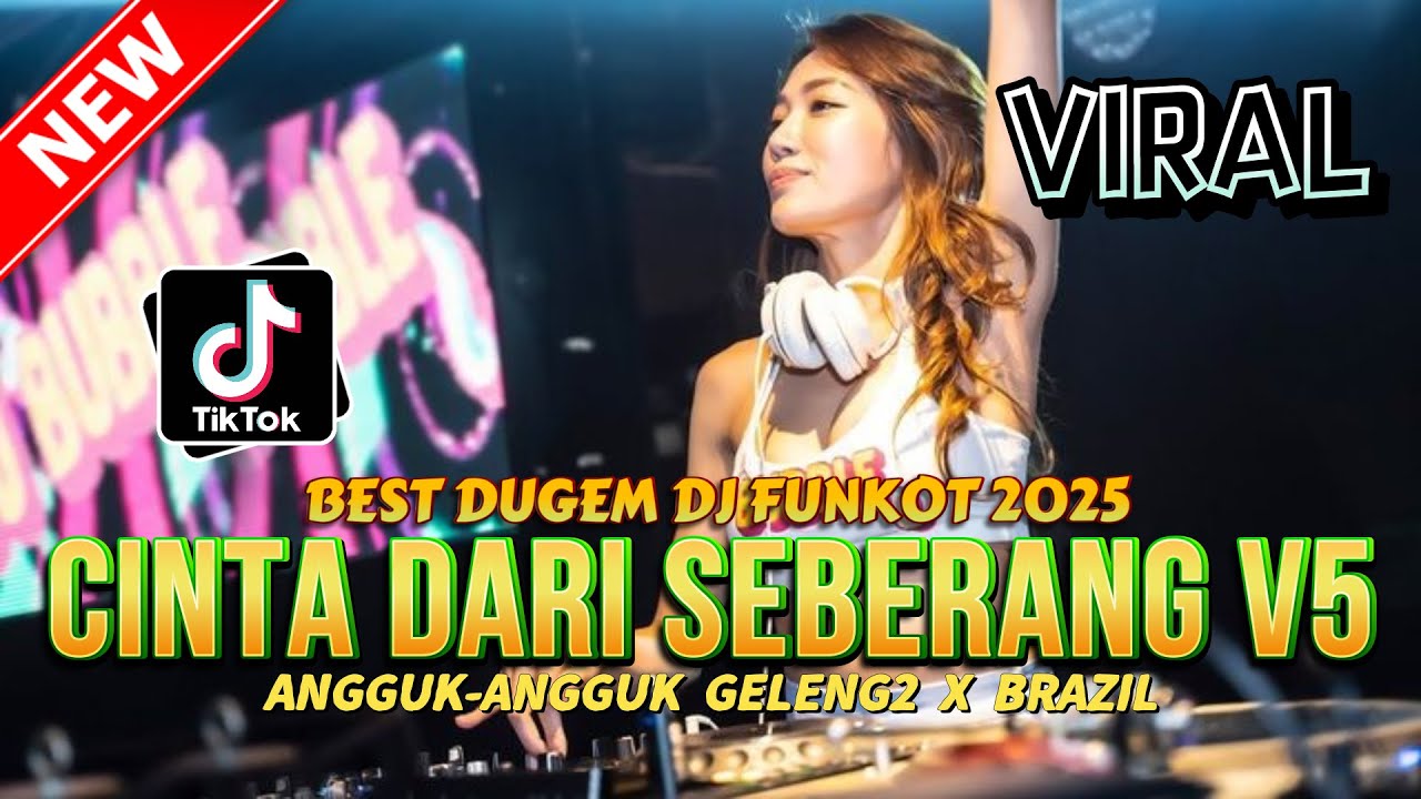 BEST DUGEM DJ FUNKOT !! DJ ANGGUK-ANGGUK GELENG2 X CINTA DARI SEBERANG | DJ REMIX FULL BASS 2025