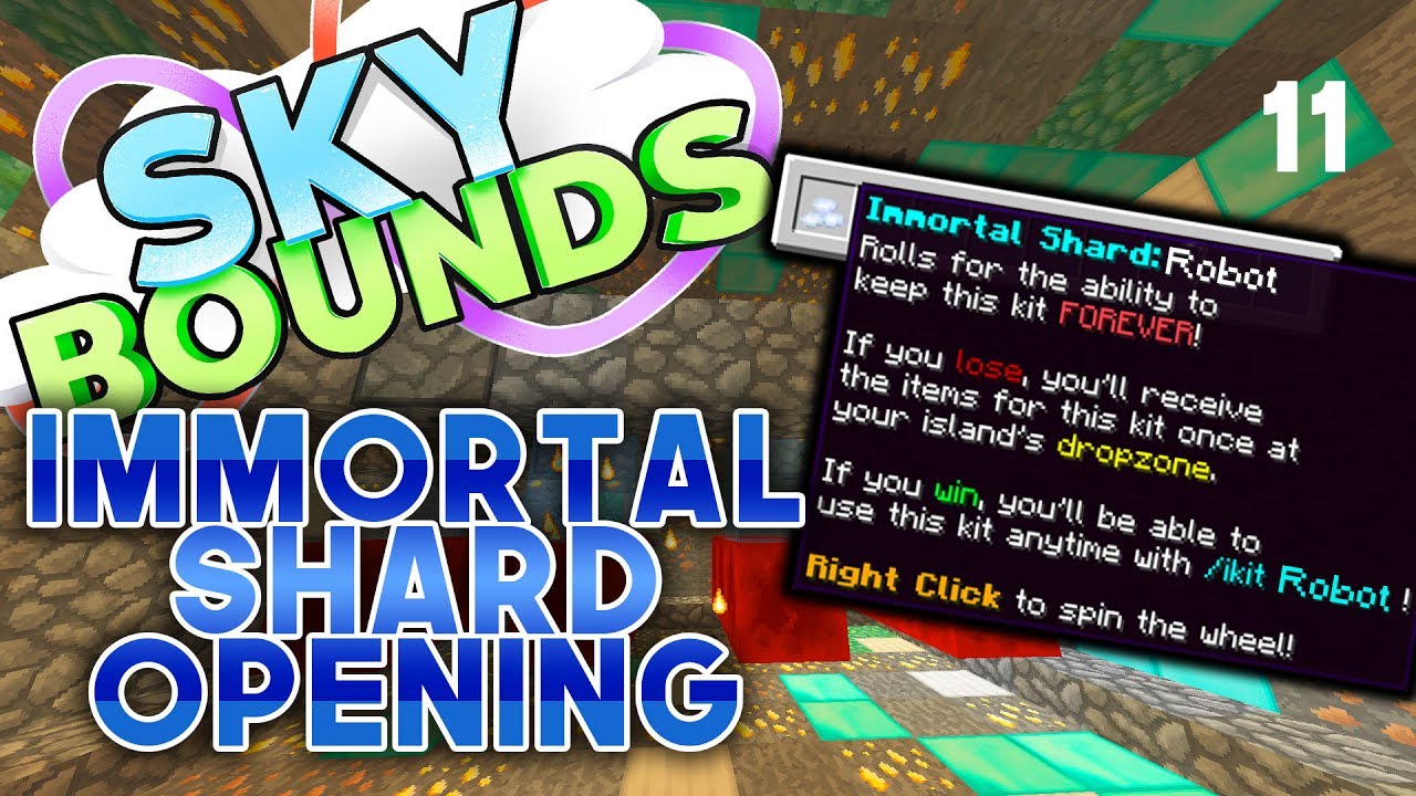 IMMORTAL SHARD OPENING! Skybounds Ep 11