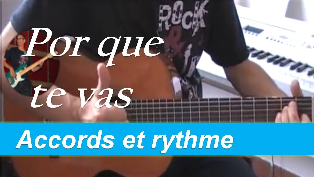 Por Que Te Vas -Jeanette - accords et rythme guitare + partition
