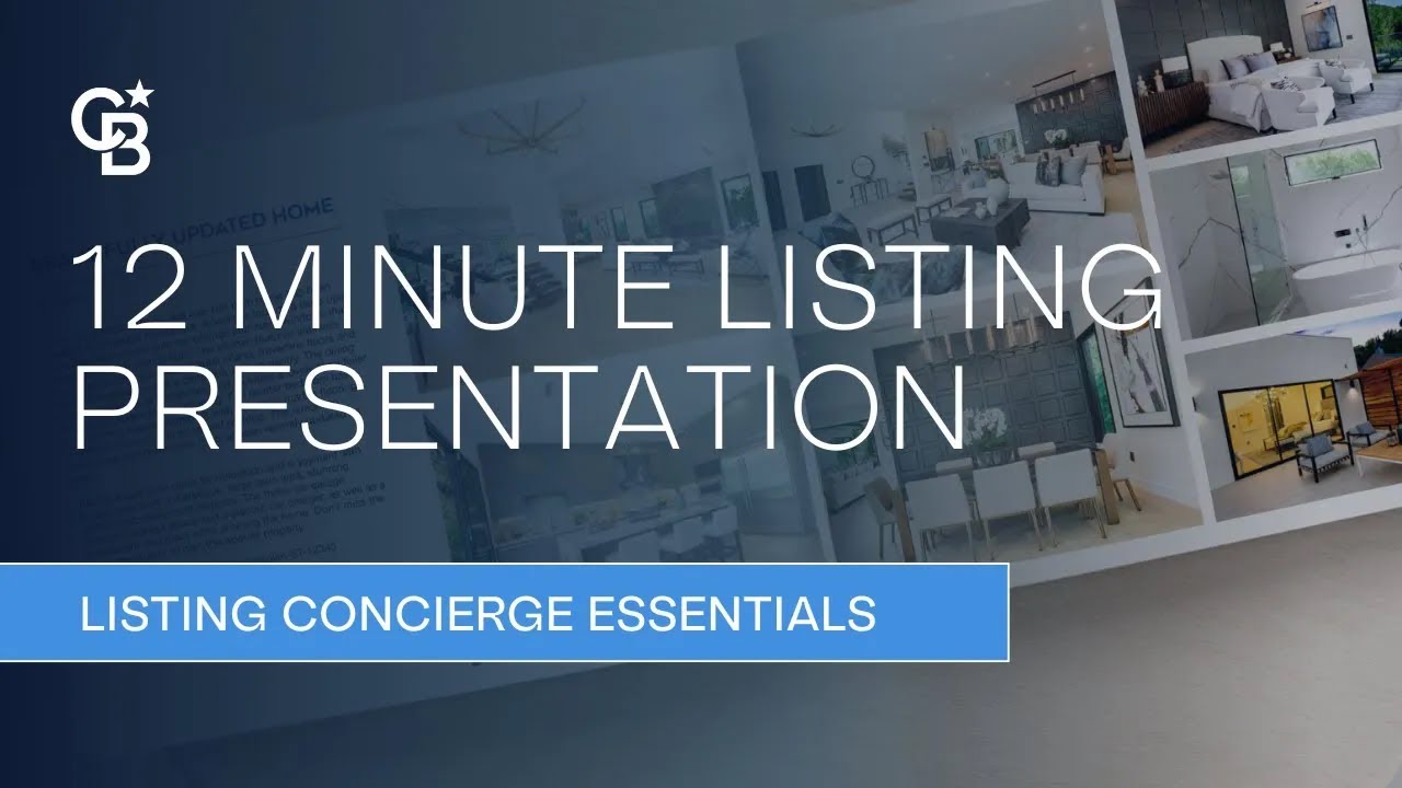 The 12 Minute Listing Presentation / Listing Concierge / Essentials