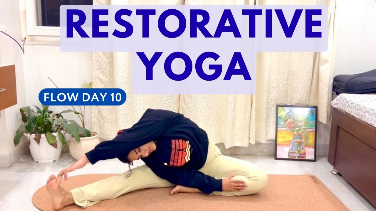 Gentle Restorative Yoga for Deep Relaxation | Day 10 | Yoga for Flexibility