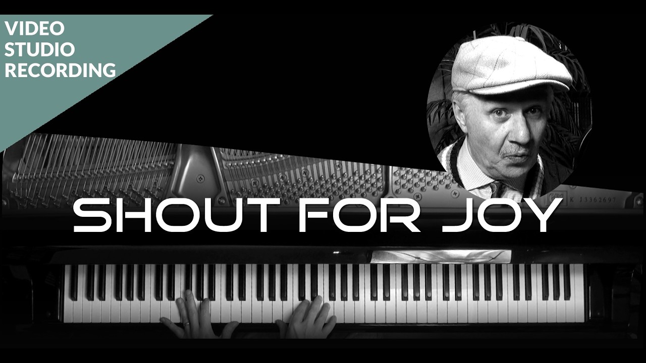 Complete Song: SHOUT FOR JOY