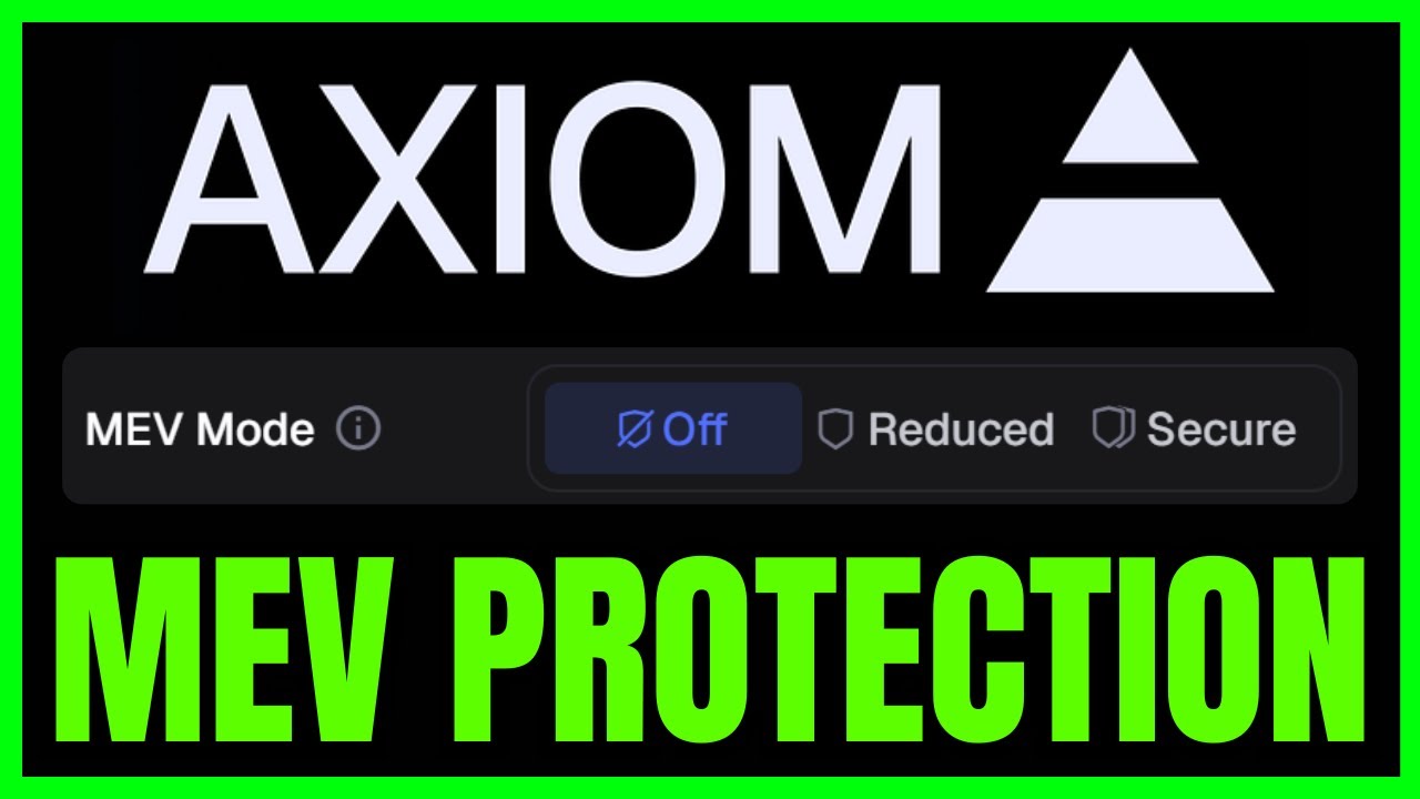 What Is MEV Protection On Axiom Pro (EXPLAINED) 2026