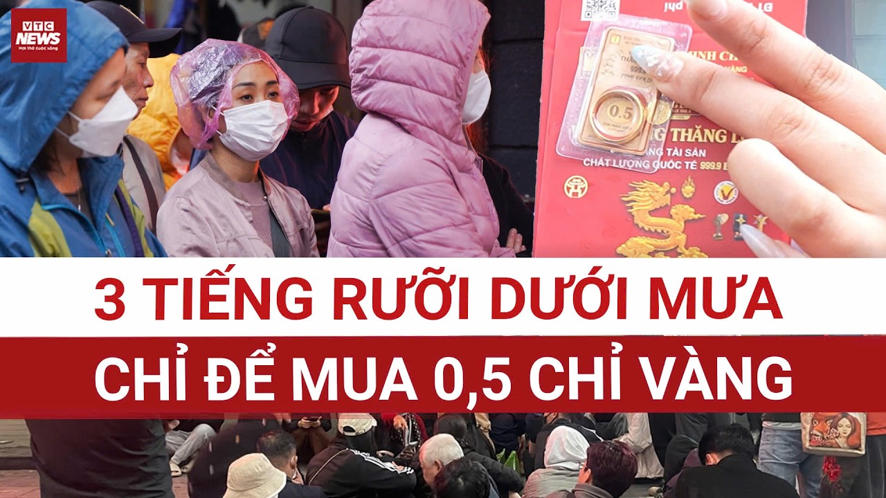 Sát Ngày Vía Thần Tài 2026: Người Dân Hà Nội Đội Mưa Xếp Hàng Mua Vàng Từ Rạng Sáng| VTC News