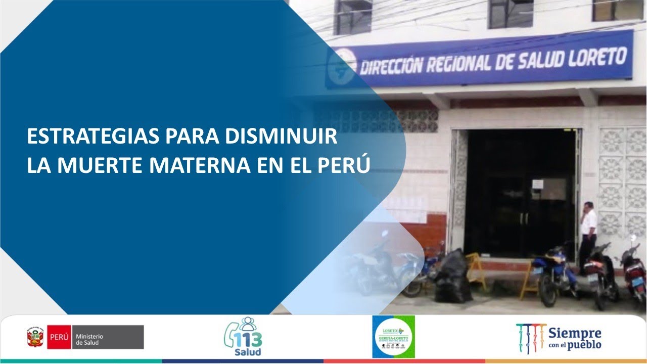 ESTRATEGIAS PARA DISMINUIR LA MUERTE MATERNA EN EL PERÚ