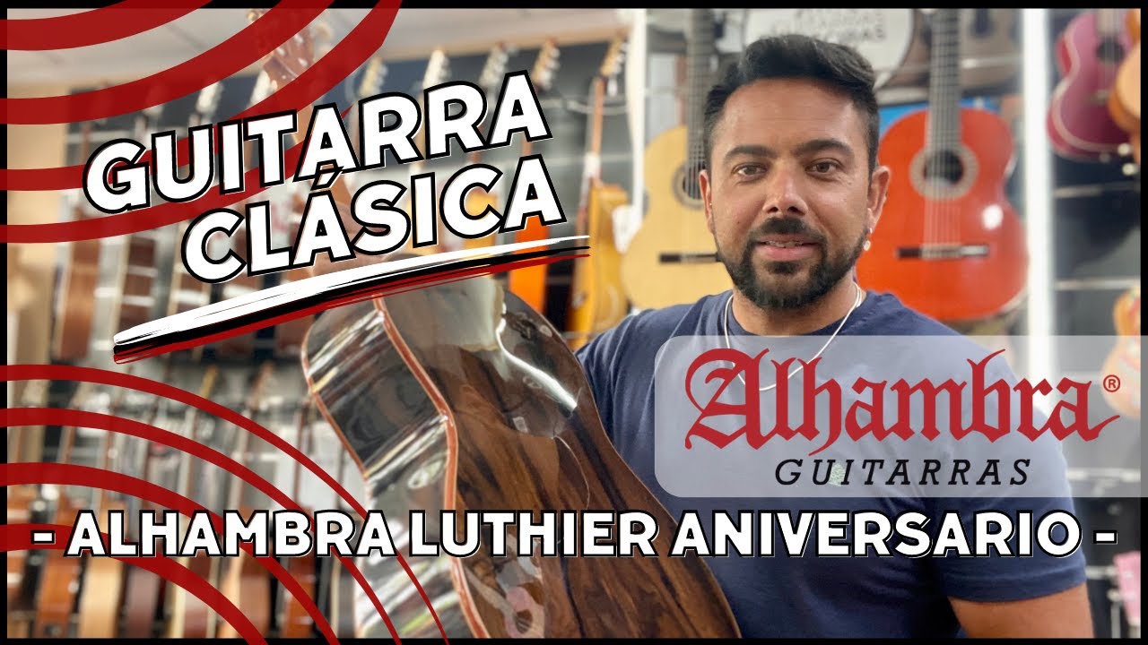 🚨Guitarra Alhambra, Luthier Aniversario Profesional - Características, madera, #guitarraclásica