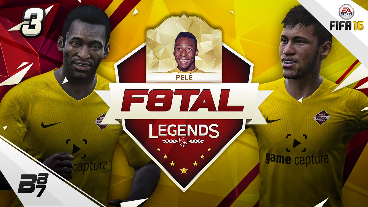 F8TAL LEGENDS! PELE AND NEYMAR!! | FIFA 16 #3