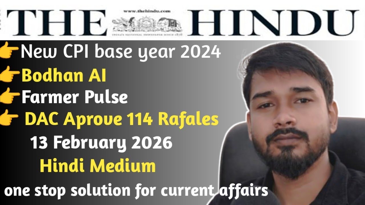 13 February 2026 | The Hindu Newspaper Analysis Today | Editorial Analysis | Current Affairs Today |