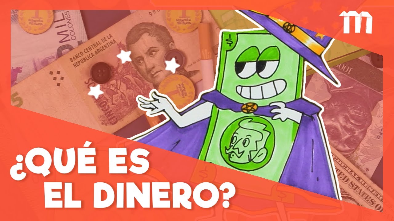 ¿Qué es el dinero?