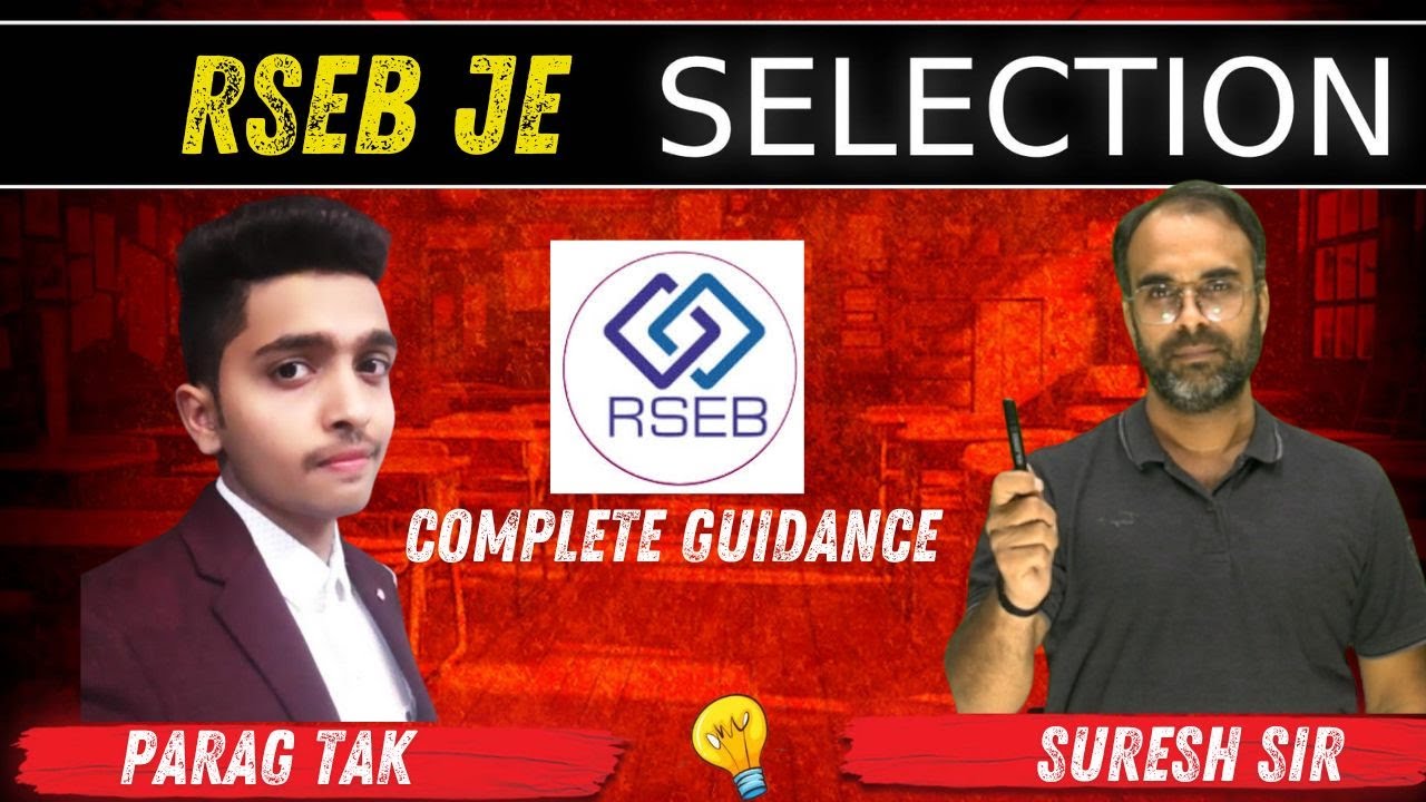 RSEB JE 2025 Selection🔥🔥| Complete Guidance