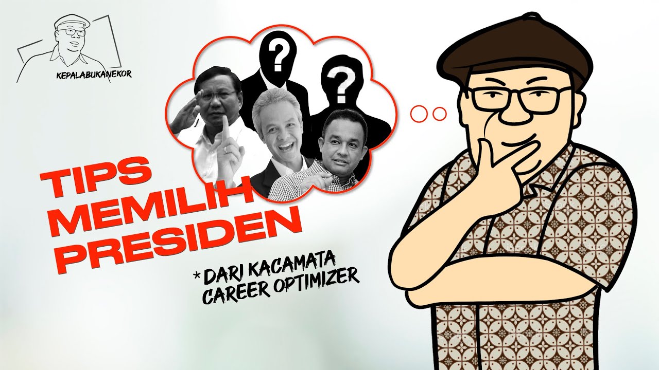 Tips Memilih Presiden