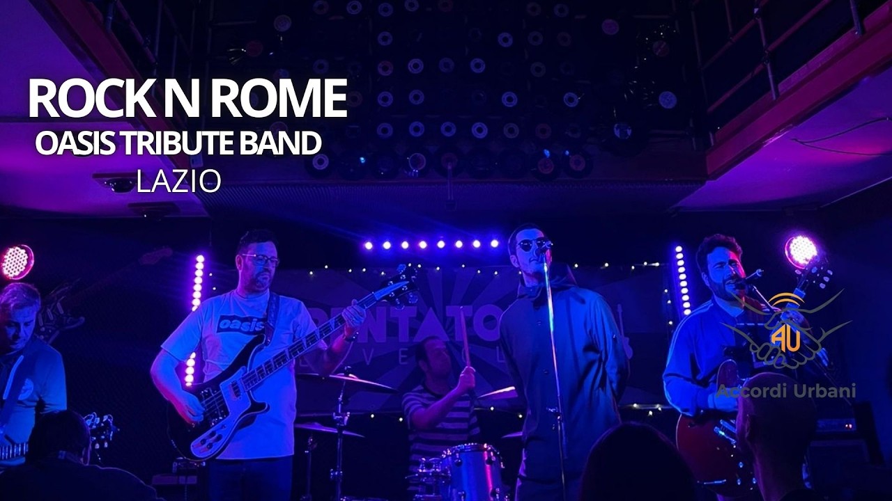 ROCK N ROME tribute band Oasis LAZIO