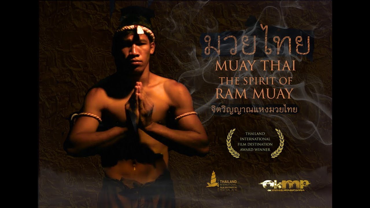 Muay Thai - The Spirit of Ram Muay (Short Documentary)