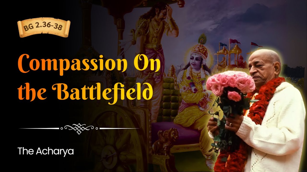 Compassion On the Battlefield | BG 2.36-38 | London, England | Srila Prabhupada