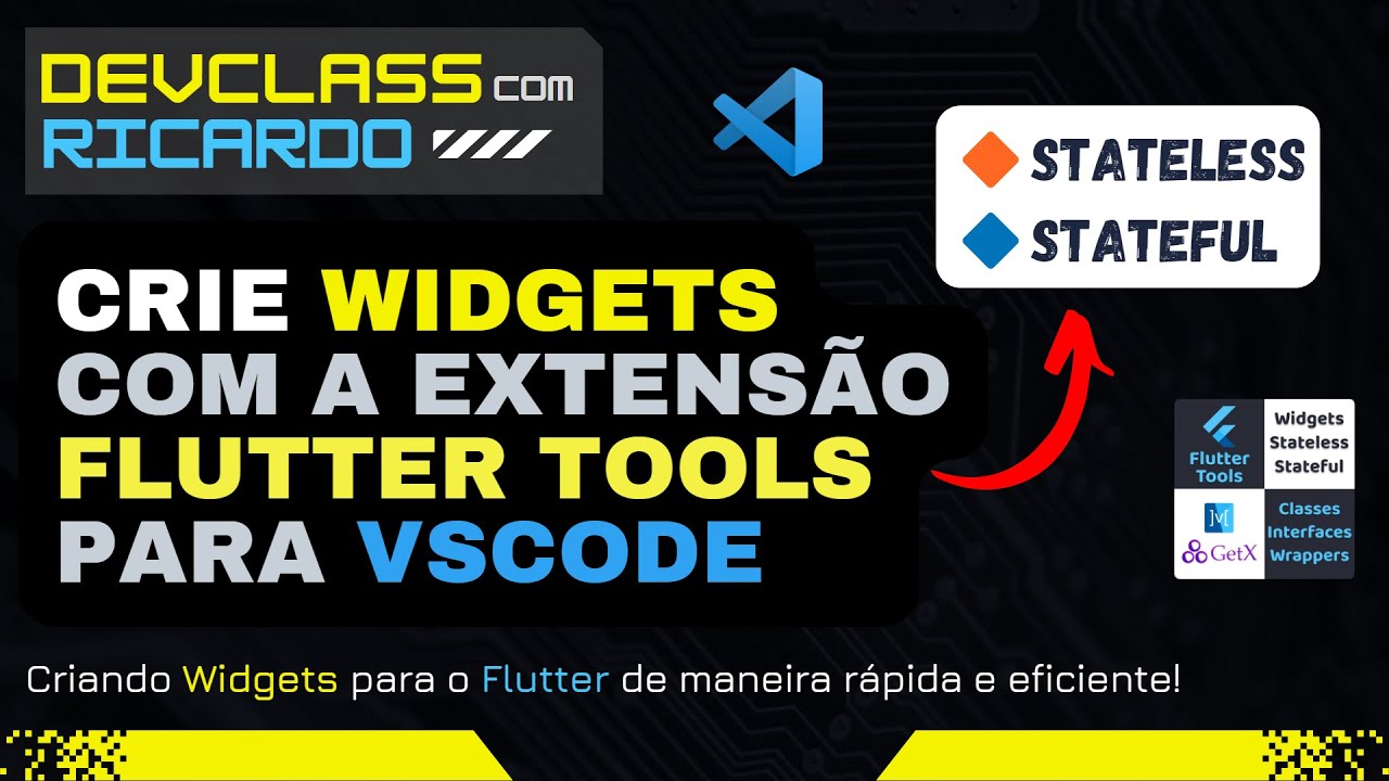 ✅ Como criar WIDGETS utilizando a extensão FLUTTER TOOLS no Visual Studio Code?