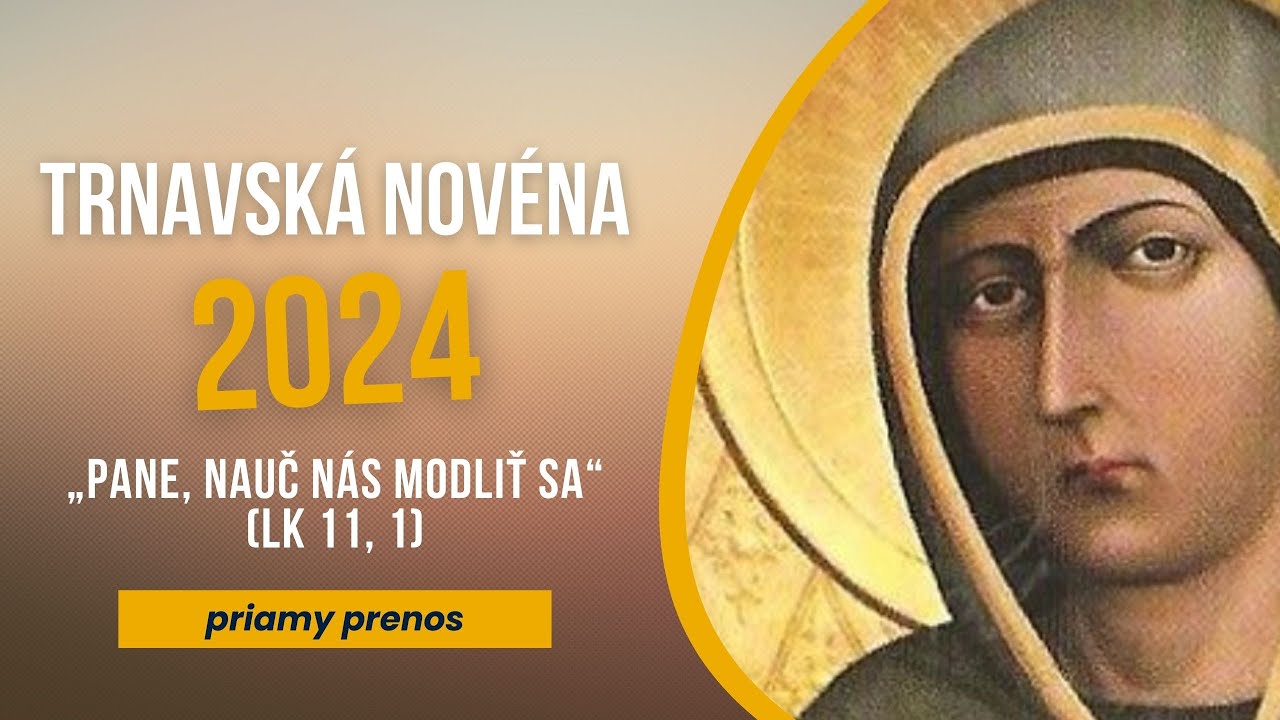PRIAMY PRENOS SVÄTEJ OMŠE Z TRNAVSKEJ NOVÉNY – Streda 20. 11. 2024