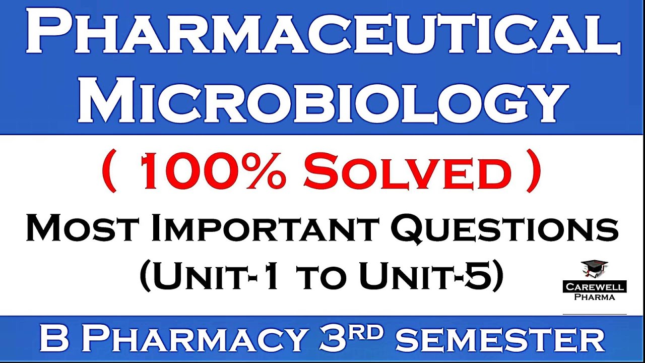 100% Solved || important question of pharmaceutical microbiology 3rd semester || Carewell Pharma