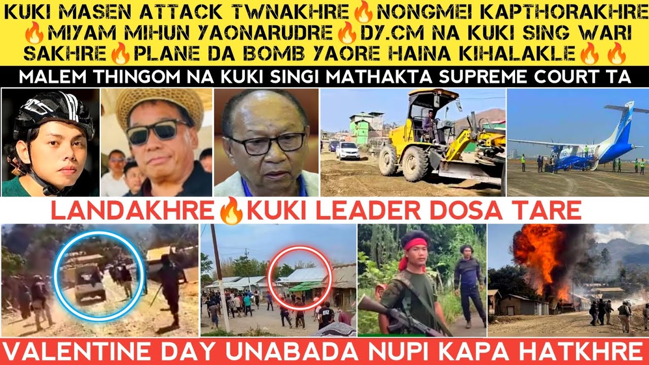 Kuki masen attack twnakhre🔥Nongmei kapthorakhre🔥Kuki leader 1 dosa🔥Plane da bomb🔥Nupi 1 kapa hatkhre