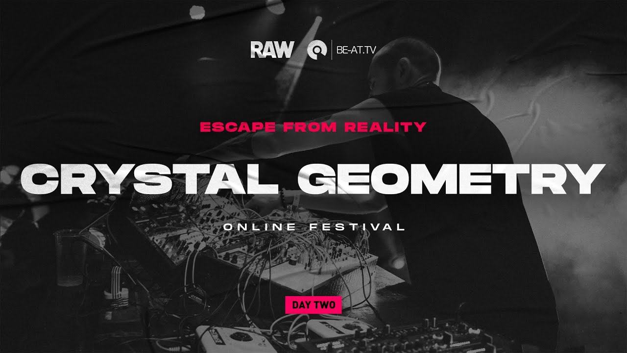 Crystal Geometry x DeltaData | RAW Escape From Reality 2 | BE-AT.TV