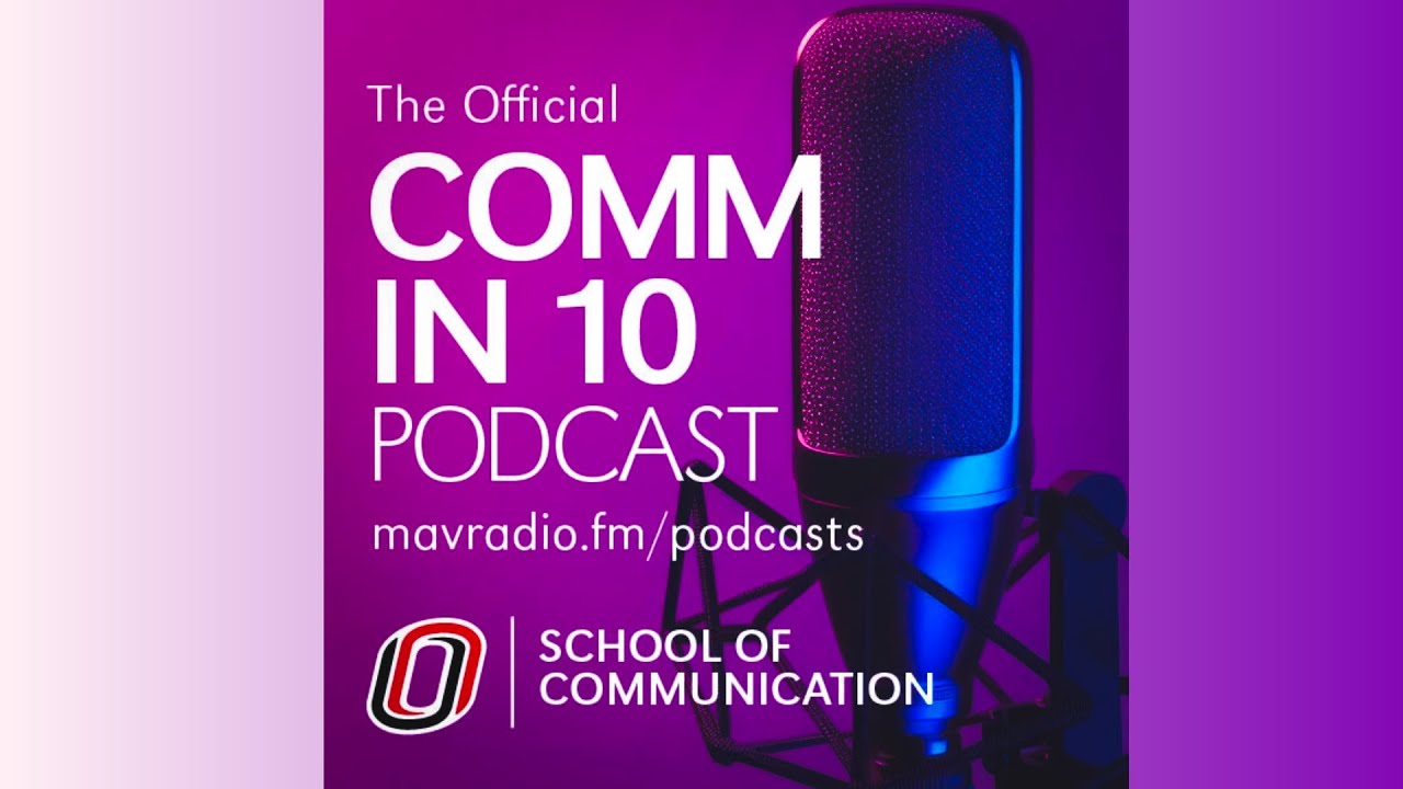 Comm in Ten Origins Story: How the Podcast Began at UNO
