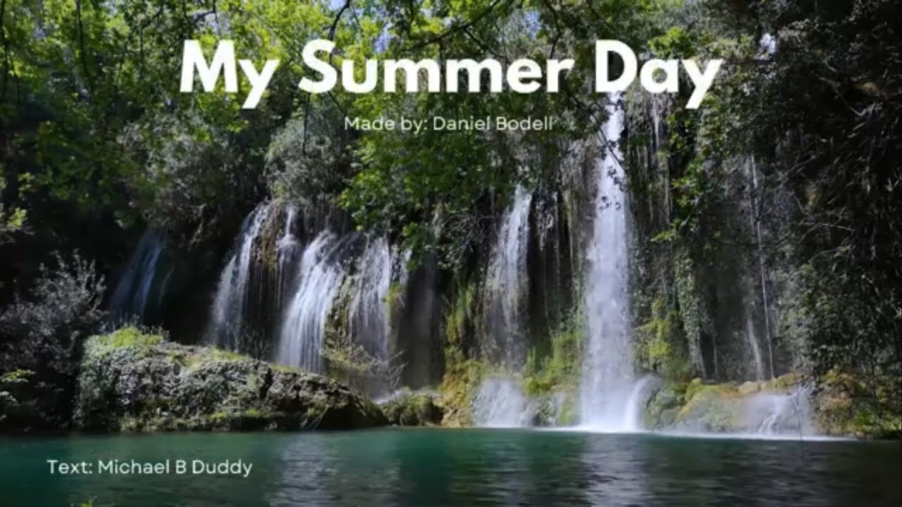 My Summer Day