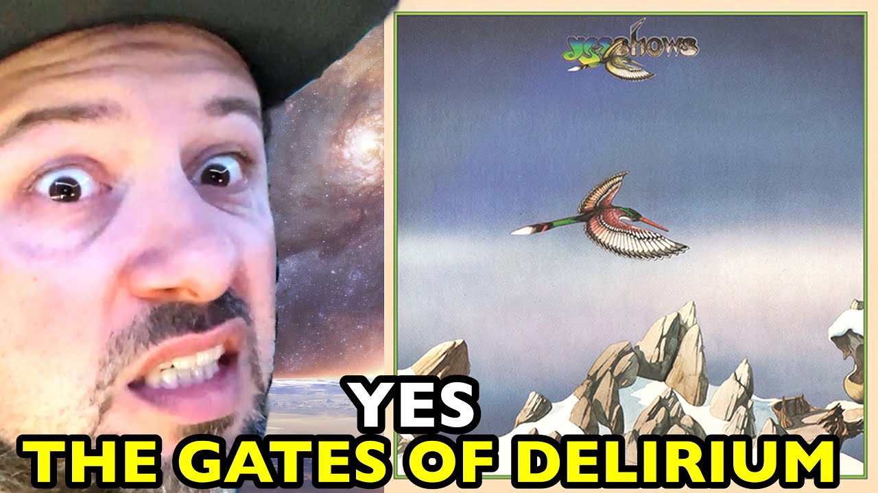 YES The Gates Of Delirium YESSHOWS | REACTION
