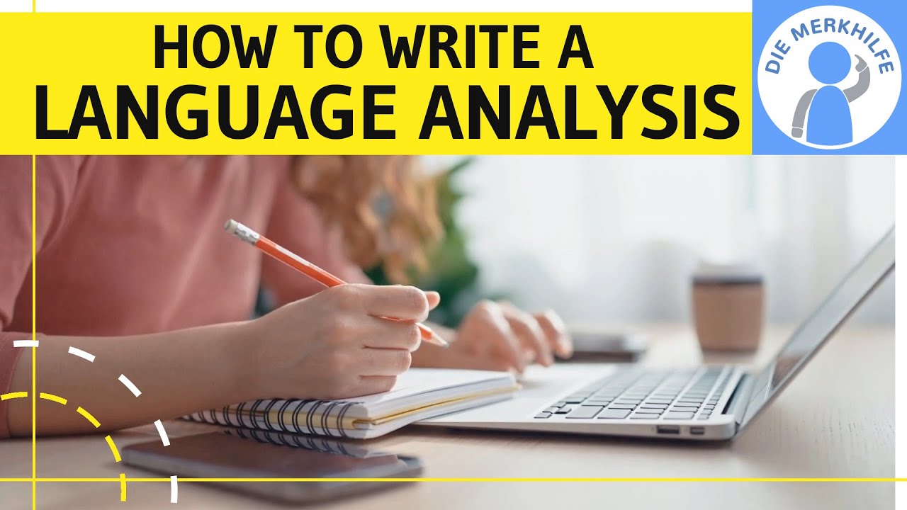 How to write a language analysis - Sprachanalyse in Englisch - Aufbau, Struktur, useful phrases