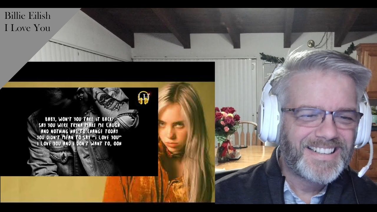 Billie Eilish - I Love You - Reaction - Gently Perfect