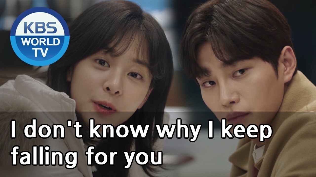 I don't know why I keep falling for you [Beautiful Love, Wonderful Life /ENG, CHN, IND / 2019.12.07]