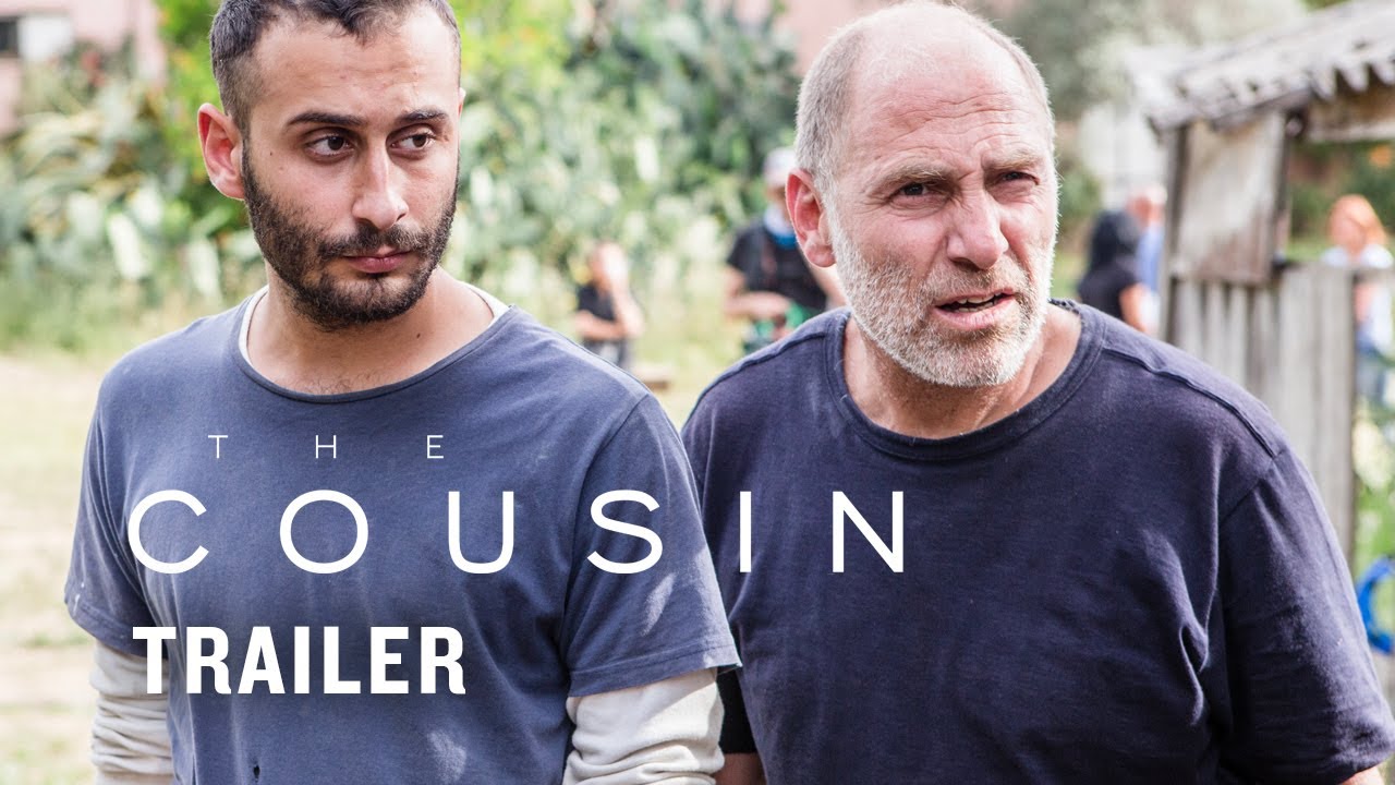 The Cousin (2017) | Official Trailer - Tzahi Grad, Ala Dakka, Osnat Fishman