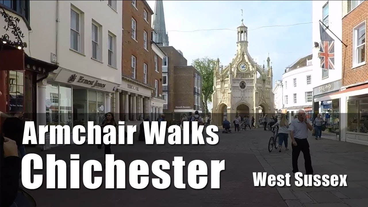 Armchair Walks: A stroll through Chichester and Cathedral