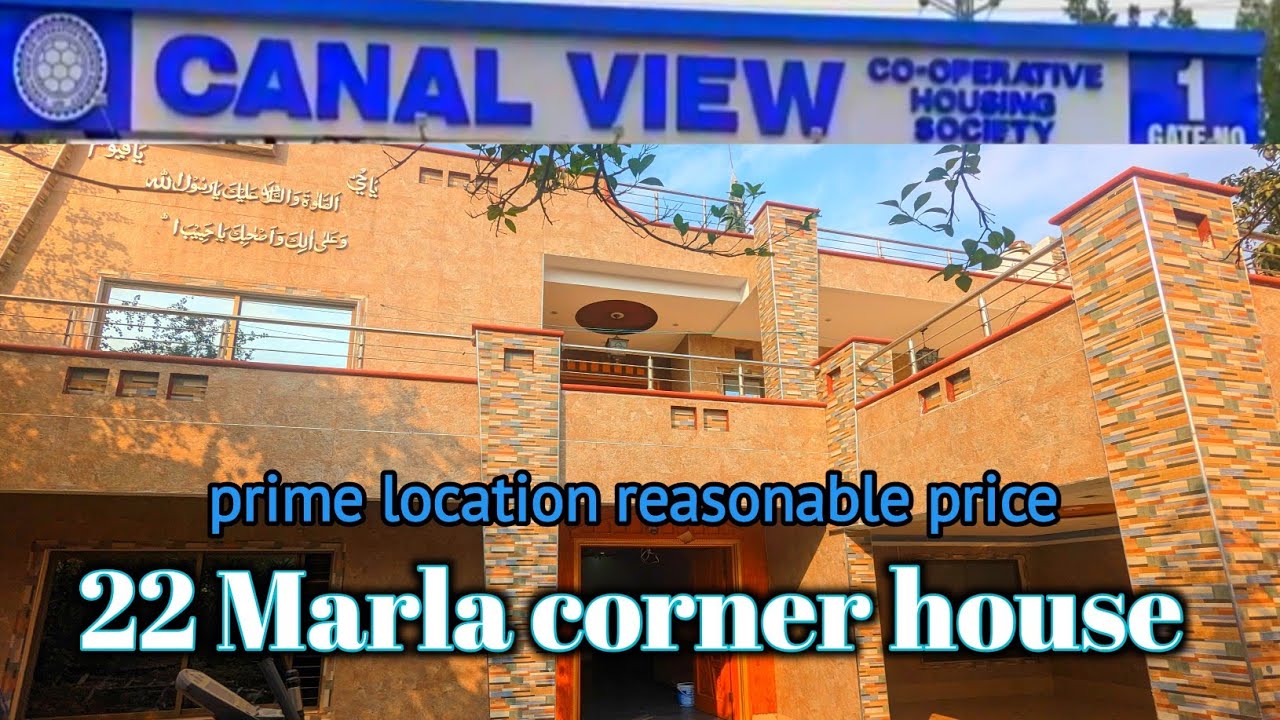 22 Marla corner luxury house for sale in canal view Lahore prime location reasonable price
