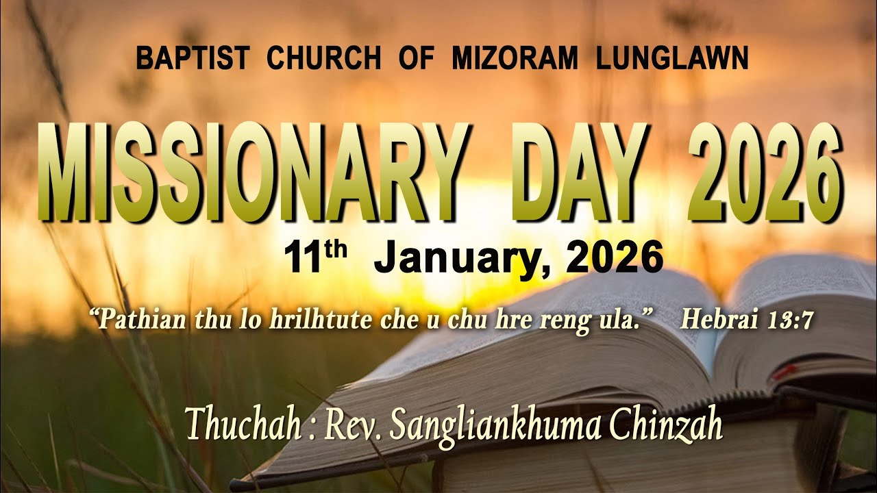 BCM Lunglawn, Missionary Day 2026 Zing Inkhawm