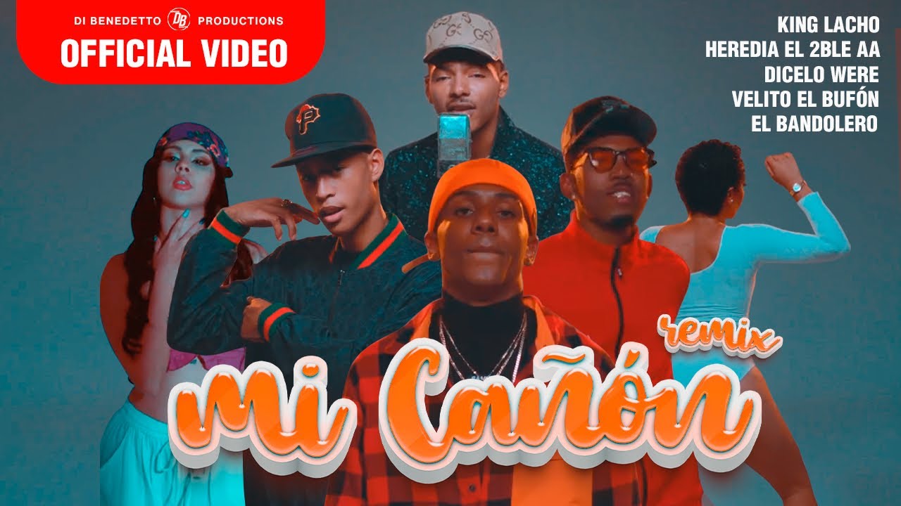 Mi Ca&ntilde;on Remix - King Lacho & Heredia El 2ble AA ❌ Velito el bufon ❌ Were ❌ El Bandolero