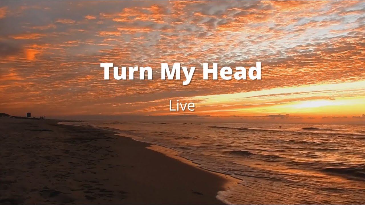 Live  - Turn My head  (Karaoke)