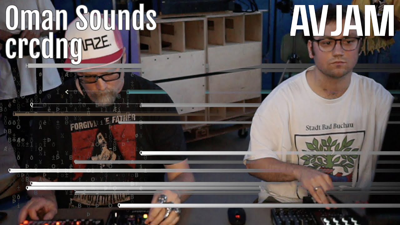 Oman Sounds & crcdng at AVJam [June 28th 2024]