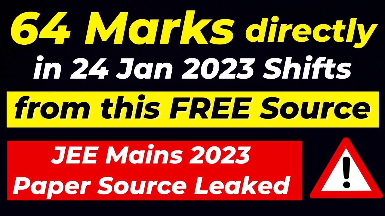 JEE Mains 2023 Questions Coming from HERE🔥 64 Marks Directly came in 24 January 2023 JEE Mains paper
