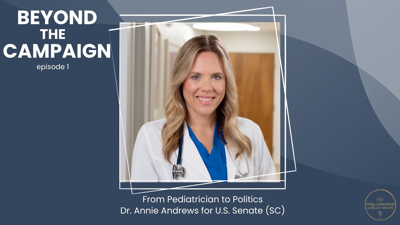 From Pediatrician to Politics: Dr. Annie Andrews for U.S. Senate (SC)