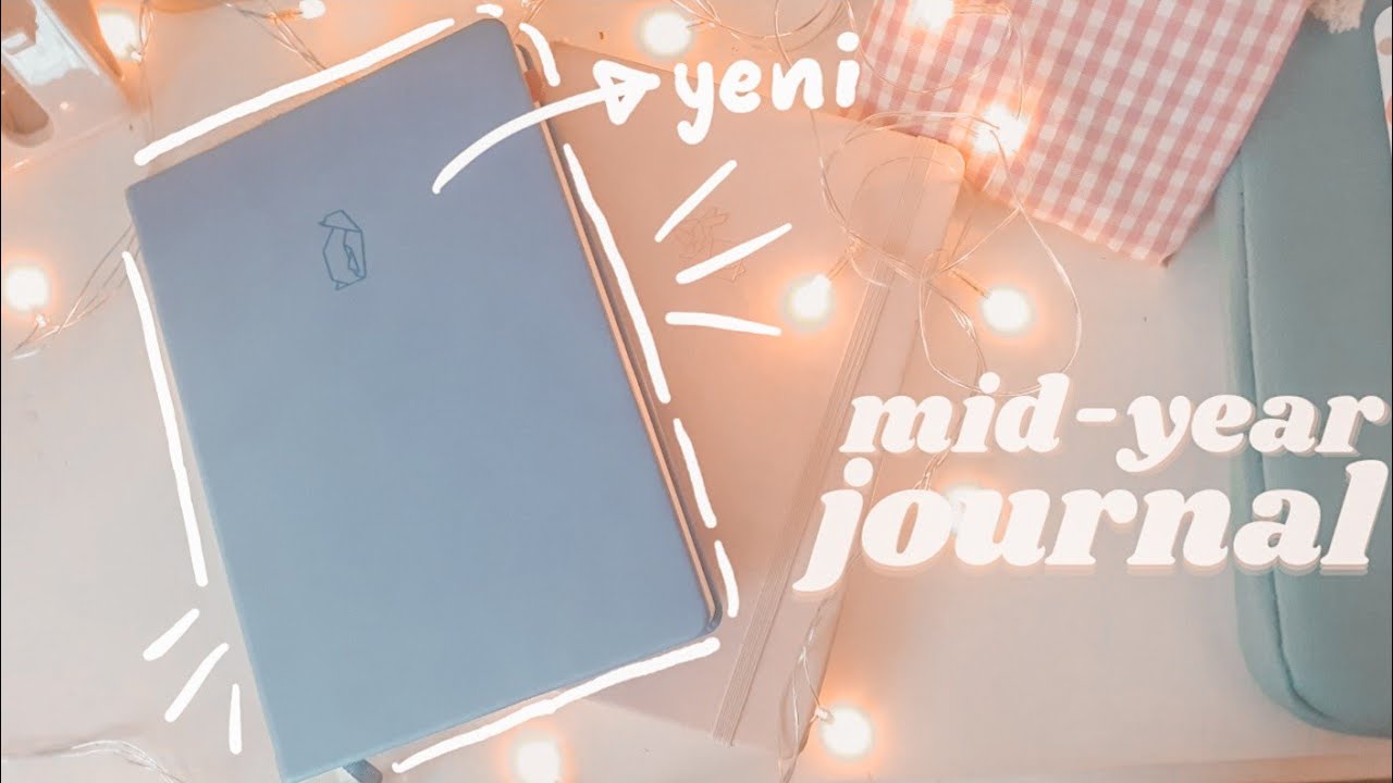 MID-YEAR BULLET JOURNAL ✨️[Yıl Ortası Bullet Journal] Kurulumu