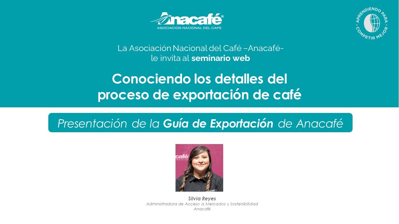 Seminario web | Presentación de la Guía de Exportación de Anacafé