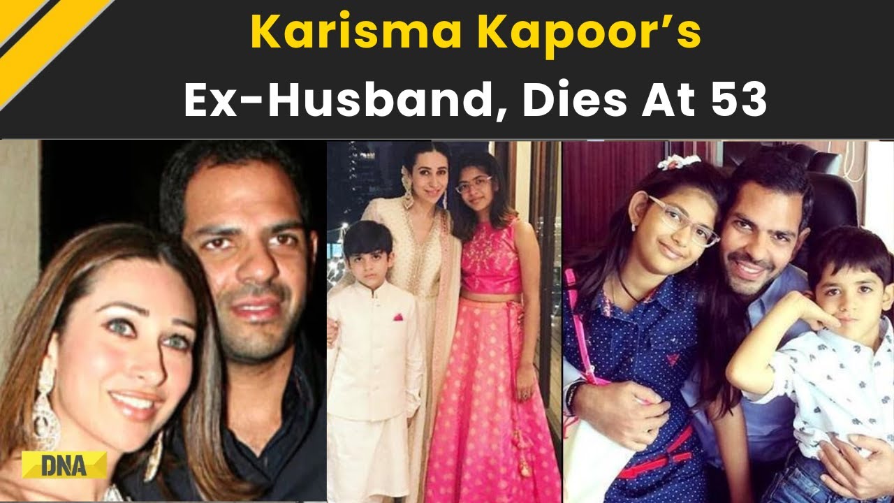 Sunjay Kapur Death: Karisma Kapoor's Ex-Husband Sunjay Kapur Dies At 53