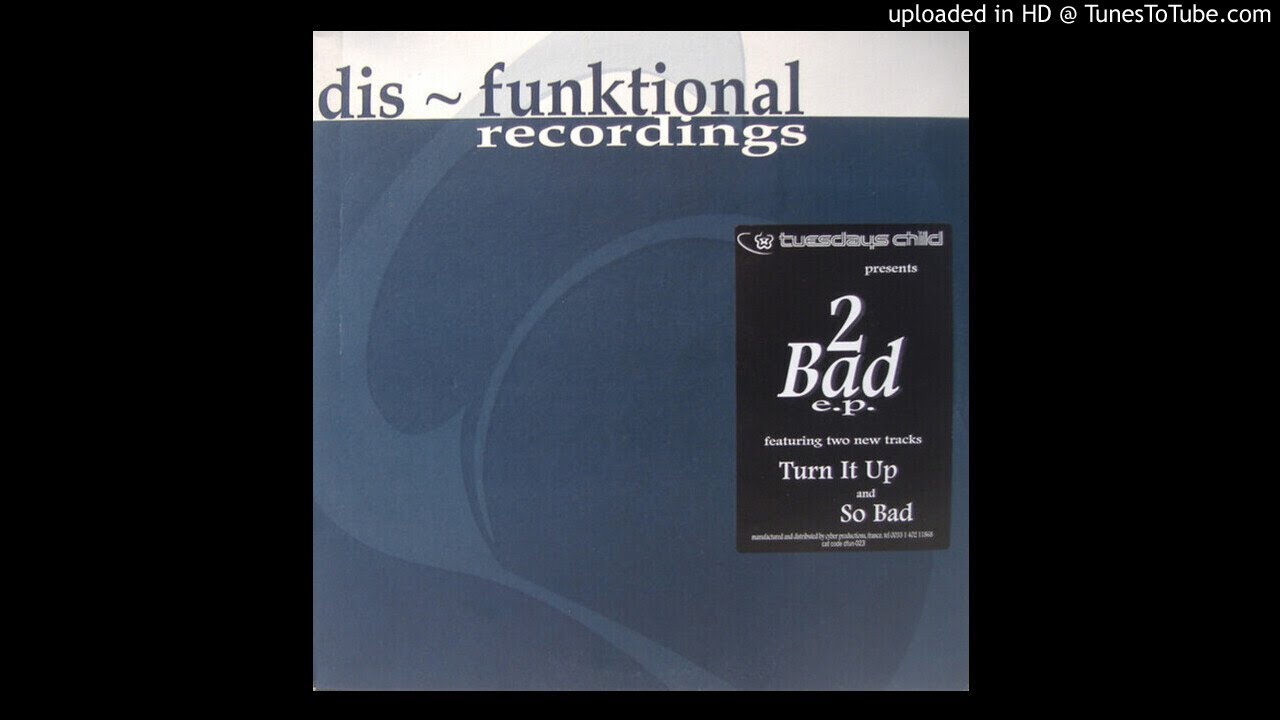 Tuesday Child - Turn It Up