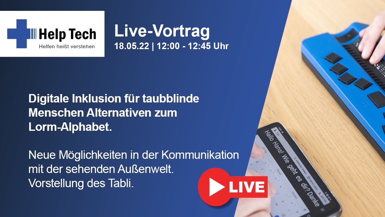 Tabli - digitale Inklusion für taubblinde Menschen *Hilfsmittel des Jahres 2022*