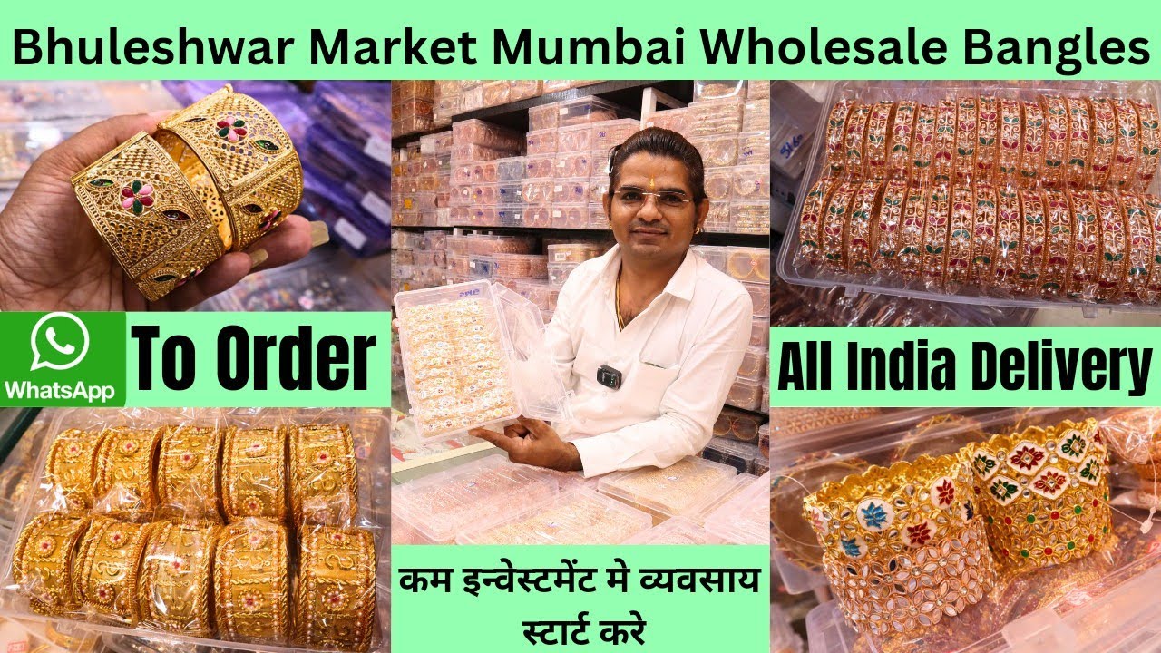 Bhuleshwar Wholesale Jewellery Market | Bangles ka asli Manufacturer | Majeesa Bangles - 9152821008