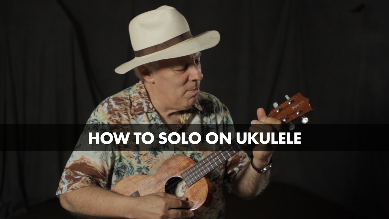 Ukulele Lesson: How to Solo
